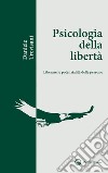 Psicologia della libertà. E-book. Formato EPUB ebook