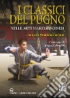 I classici del pugno: nelle arti marziali cinesi. E-book. Formato EPUB ebook di Bruno Ballardini