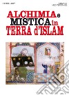 Alchimia e mistica in terra d'Islam. E-book. Formato EPUB ebook