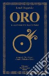 Oro: Il libro perduto dell'alchimia. E-book. Formato EPUB ebook