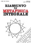 Riassunto di metafisica integrale. E-book. Formato PDF ebook