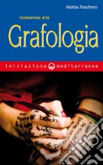 Iniziazione alla Grafologia. E-book. Formato EPUB ebook