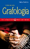 Iniziazione alla Grafologia. E-book. Formato EPUB ebook