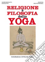 Religione e filosofia dello yoga. E-book. Formato EPUB ebook