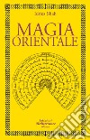 Magia orientale. E-book. Formato EPUB ebook