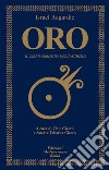 Oro: Il libro perduto dell'alchimia. E-book. Formato PDF ebook