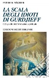 La scala degli idioti di Gurdjieff. E-book. Formato EPUB ebook