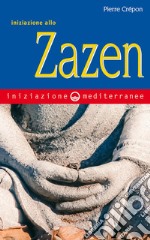 Iniziazione allo Zazen. E-book. Formato EPUB ebook