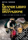 Il grande libro della divinazione. E-book. Formato EPUB ebook