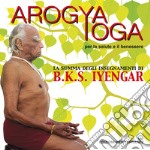 Arogya yoga: per la salute e il benessere. E-book. Formato EPUB