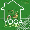 Yoga a casa. E-book. Formato EPUB ebook di Alison Leighton