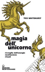 Magia dell'unicorno: Risveglio dell’energia, meditazione, rituali. E-book. Formato EPUB ebook