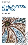 Il monastero magico: 157 storie sufi. E-book. Formato EPUB ebook