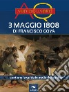 3 maggio 1808 di Francisco Goya: Audioquadro. E-book. Formato EPUB ebook di Cristian Camanzi