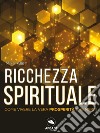 Ricchezza spirituale. E-book. Formato EPUB ebook di Mike Allen