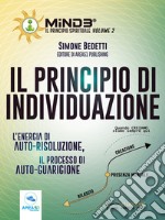 Il principio di individuazione: L’energia di auto-risoluzione, il processo di auto-guarigione. E-book. Formato EPUB ebook