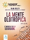 La Mente Olotropica: L’energia della guarigione. E-book. Formato EPUB ebook di Simone Bedetti