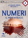 La Sacra Bibbia - Il Pentateuco - Numeri. E-book. Formato EPUB ebook