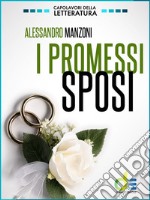 I Promessi Sposi. E-book. Formato EPUB ebook