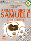 La Sacra Bibbia - Libri storici - Primo libro di Samuele. E-book. Formato EPUB ebook di a cura di Area51 Publishing