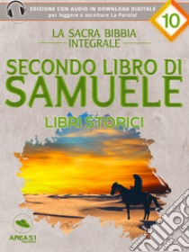 La Sacra Bibbia - Libri storici - Secondo libro di Samuele. E-book. Formato EPUB ebook di a cura di Area51 Publishing