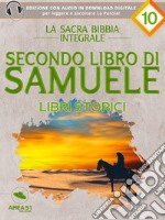 La Sacra Bibbia - Libri storici - Secondo libro di Samuele. E-book. Formato EPUB ebook