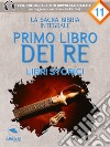 La Sacra Bibbia - Libri storici - Primo libro dei Re. E-book. Formato EPUB ebook