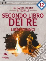 La Sacra Bibbia - Libri storici - Secondo libro dei Re. E-book. Formato EPUB ebook