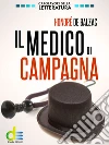 Il medico di campagna. E-book. Formato EPUB ebook di Honoré de Balzac