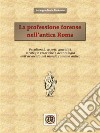 La professione forense nell'antica Roma. E-book. Formato EPUB ebook di Arcangela Maria Tamburro