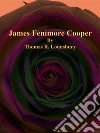 James Fenimore Cooper. E-book. Formato EPUB ebook di Thomas R. Lounsbury