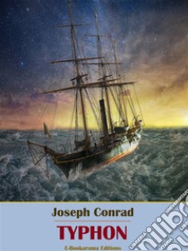 Typhon. E-book. Formato EPUB ebook di Joseph Conrad