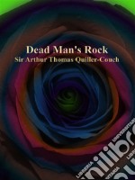 Dead Man's Rock. E-book. Formato Mobipocket