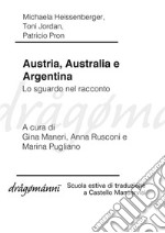 Austria, Australia e ArgentinaLo sguardo nel racconto. E-book. Formato EPUB