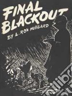 World War 2, What If .... Final Blackout by L. Ron Hubbard. E-book. Formato EPUB ebook