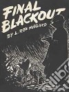 World War 2, What If .... Final Blackout by L. Ron Hubbard. E-book. Formato EPUB ebook