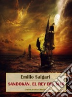 Sandokán. El rey del mar. E-book. Formato EPUB ebook