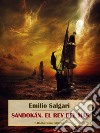 Sandokán. El rey del mar. E-book. Formato EPUB ebook di Emilio Salgari
