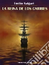 La Reina de los Caribes. E-book. Formato EPUB ebook