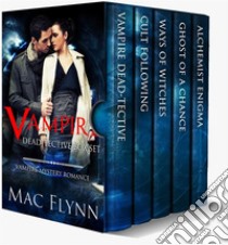 Vampire Dead-tective Box Set (Vampire Mystery Romance). E-book. Formato EPUB ebook di Mac Flynn