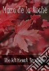 The Whiteoak Brothers. E-book. Formato EPUB ebook di Mazo de la Roche