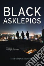 Black Asklepios. E-book. Formato Mobipocket ebook