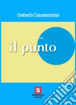 Il punto. E-book. Formato EPUB ebook