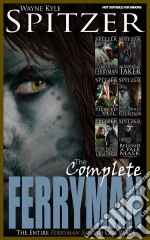 The Complete Ferryman: The Entire Ferryman Saga in One Place. E-book. Formato EPUB ebook