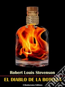 El diablo de la botella. E-book. Formato EPUB ebook di Robert Louis Stevenson