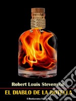 El diablo de la botella. E-book. Formato EPUB ebook