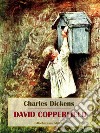 David Copperfield. E-book. Formato EPUB ebook