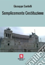 Semplicemente Costituzione. E-book. Formato EPUB ebook