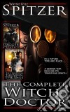 The Complete Witch-Doctor - The Collected Stories. E-book. Formato EPUB ebook