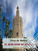 El Burlador de Sevilla. E-book. Formato EPUB ebook